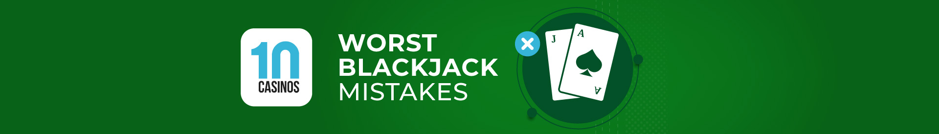 top 10 worst blackjack mistakes desktop
